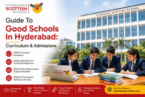 Guide To Good Schools In Hyderabad: Curriculum & Admissions