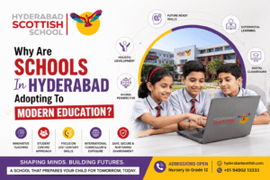 Why Are Schools In Hyderabad Adopting To Modern Education?